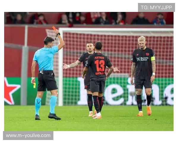 安德里希肘击被罚下让勒沃库森陷入困境比赛形势急转直下 安德里希肘击被罚下让勒沃库森陷入困境比赛形势急转直下